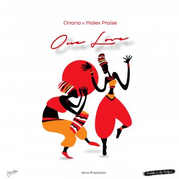 Onana One Love (feat. Malex praise)