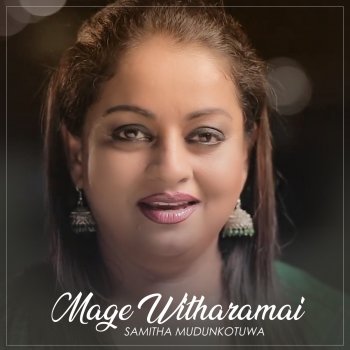 Samitha Mudunkotuwa Mage Witharamai