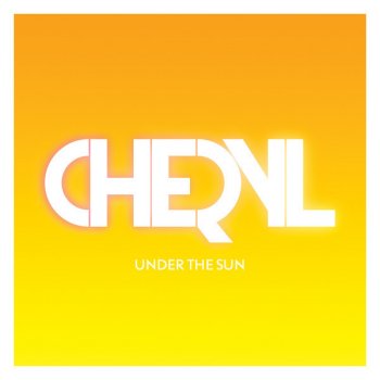 Cheryl Under the Sun (Alias remix) (radio version)