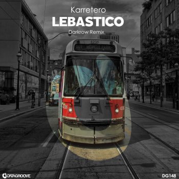 Karretero Lebastico - Dub Mix