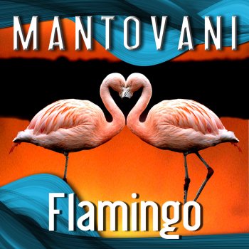 Mantovani Flamingo