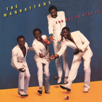 The Manhattans Don't Say No