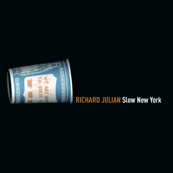 Richard Julian Slow New York
