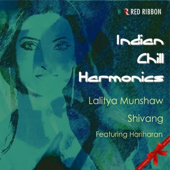 Lalitya Munshaw feat. Hariharan The Blue Soul