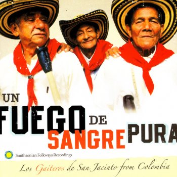 Los Gaiteros de San Jacinto Fuego De Cumbia (Cumbia Fire)
