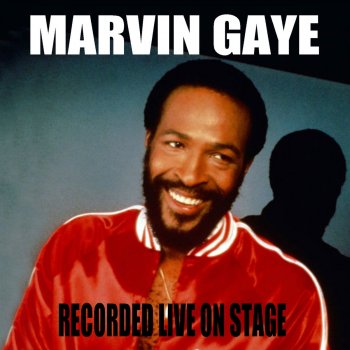 Marvin Gaye Mojo Hanna (Live)