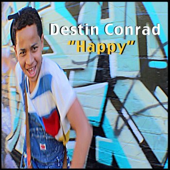 Destin Conrad Happy - Pharrell Williams Cover