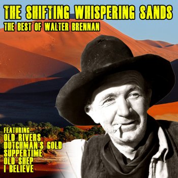Walter Brennan The Shifting Whispering Sands(Part Two)