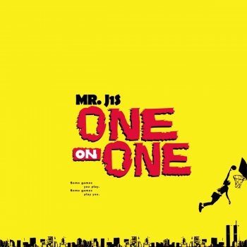 Mr. J1S One on One