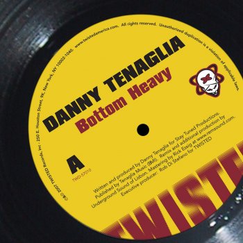 Danny Tenaglia Bottom Heavy (Mud Club Dub)