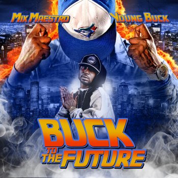 Young Buck The Realest