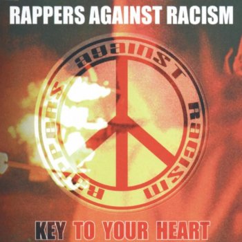 Rappers Against Racism Key To Your Heart (Maxi Mix)