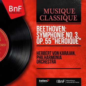 Herbert von Karajan feat. Philharmonia Orchestra Symphony No.3 in E-Flat Major, Op. 55 "Eroica": III. Scherzo. Allegro vivace - Trio