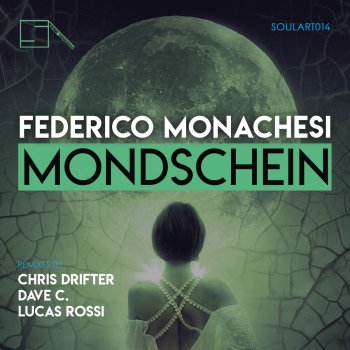 Federico Monachesi Mondschein (Dave C. Remix)