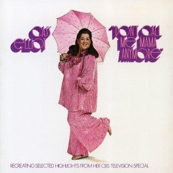 Cass Elliot Closing: Don't Call Me Mama Anymore (Reprise) - Live