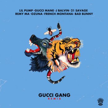 Lil Pump feat. Gucci Mane, 21 Savage, French Montana, Remy Ma, J Balvin, Bad Bunny & Ozuna Gucci Gang (Mega Remix)