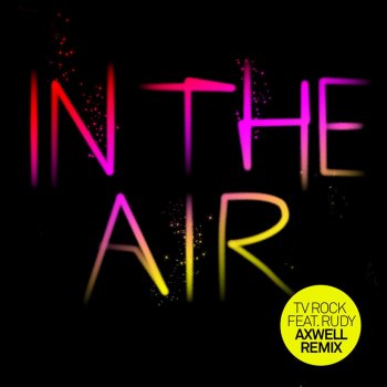 TV Rock feat. Rudy In The Air - A1 Bassline Remix