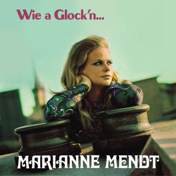 Marianne Mendt I kann net lang mit dir bös' sein
