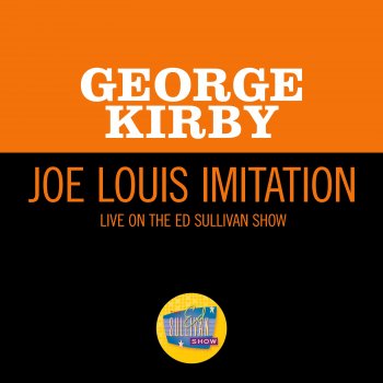 George Kirby Joe Louis Imitation (Live On The Ed Sullivan Show, February 18, 1962)