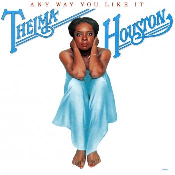 Thelma Houston Don't Make Me Pay (For Another Girl's Mistake)