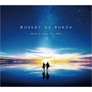 Robert de Boron feat. Awa It's Never Too Late