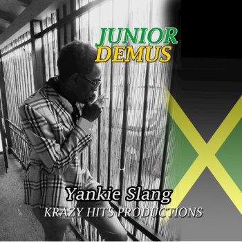 Junior Demus Yankie Slang