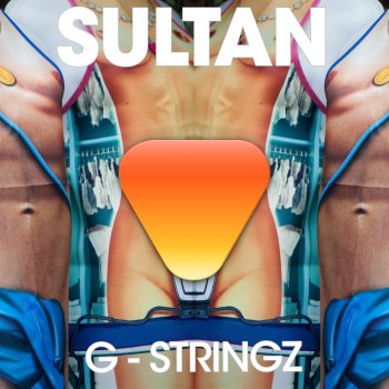 Sultan G-Stringz (Prok & Fitch Remix)