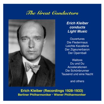 Johann Strauss II, Berliner Philharmoniker & Erich Kleiber Die Fledermaus, Overture