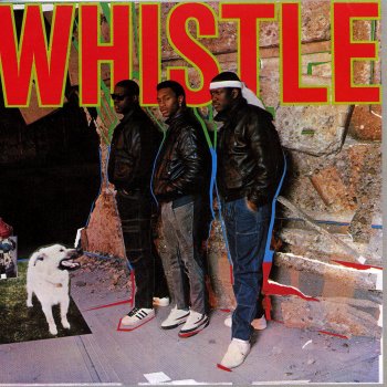 Whistle (Nothing Serious) Just Buggin'