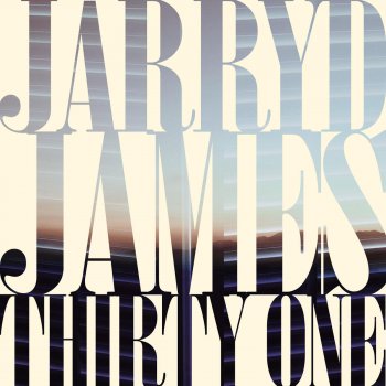 Jarryd James High
