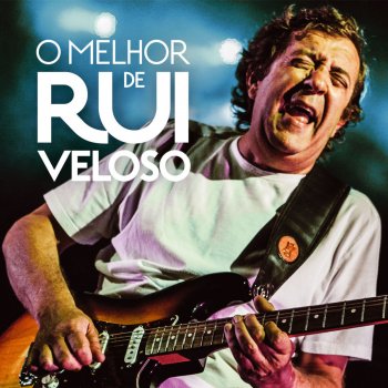 Rui Veloso Todo o tempo do mundo - 2015 Remaster