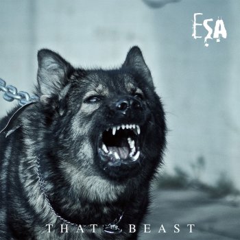 Esa That Beast