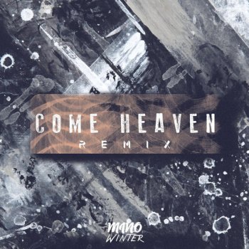 Mi-No Come Heaven (feat. Winter)