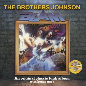 The Brothers Johnson It's You Girl