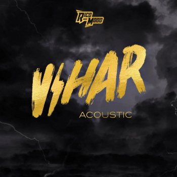 Rico feat. Miss Mood Vihar - Acoustic Version