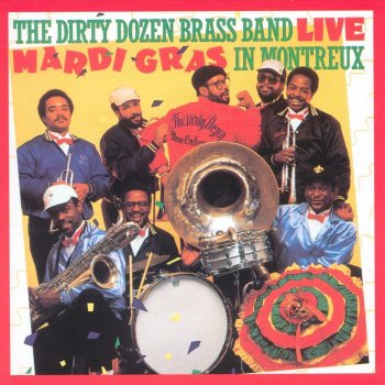 The Dirty Dozen Brass Band Mardi Gras In New Orleans