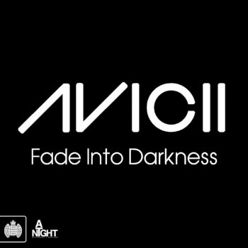 Avicii Fade Into Darkness (Vocal Edit)