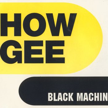 Black Machine How Gee (Catrina mix)