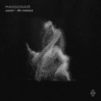 Mansionair Easier (Electric Mantis Remix)