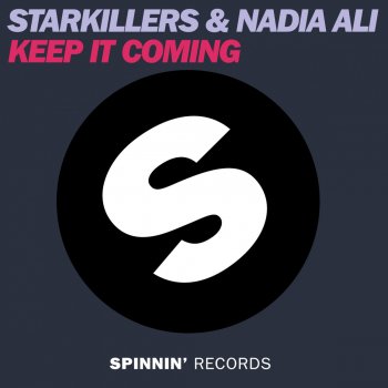 Starkillers feat. Nadia Ali Keep It Coming (Starkillers & Richard Beynon Epic Mix)