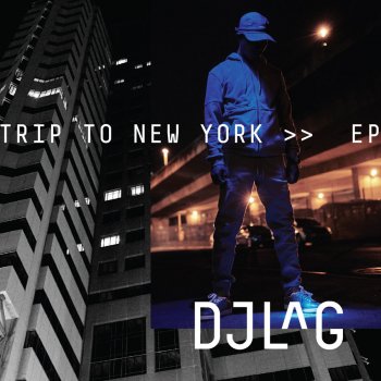 DJ Lag Trip to New York