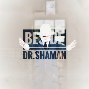 Dr. Shaman Голос Пустыни