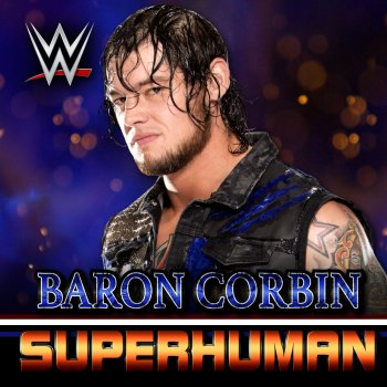 CFO$ WWE NXT: Superhuman (Baron Corbin)