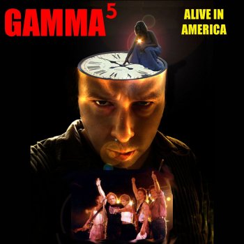 Gamma I'm Alive