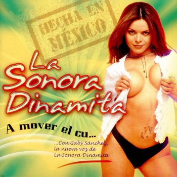 La Sonora Dinamita feat. Ernesto Elizondo La Mueve