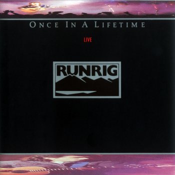 Runrig Hearts of Olden Glory (Live)