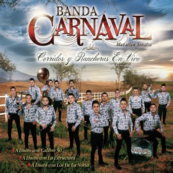 Banda Carnaval Sierrita De Sinaloa - En Vivo Desde Mazatlán, Sinaloa/México 2016
