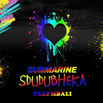 Submarine Sdudubheka (feat. Mbali) [Radio Edit]
