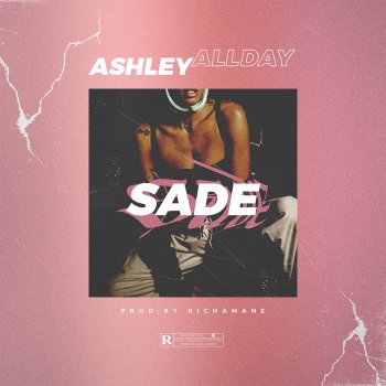 Ashley All Day Sade
