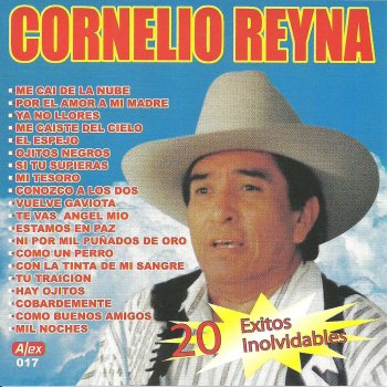 Cornelio Reyná Si la Llega a Encontrar
